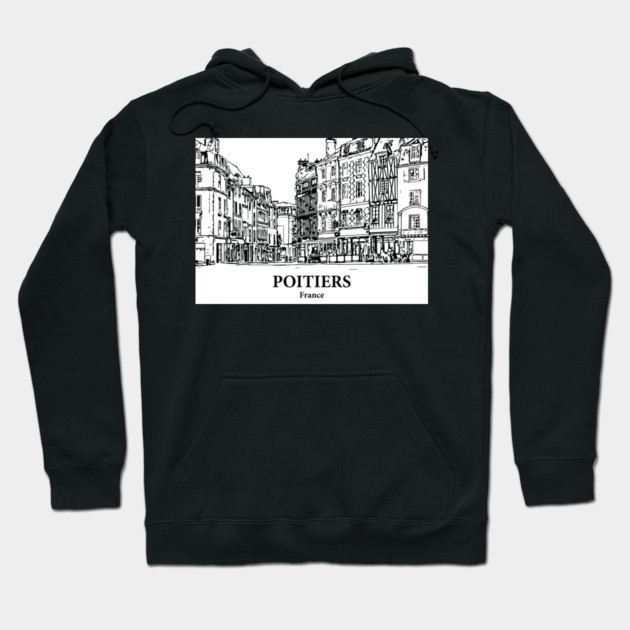 Poitiers - France Hoodie by Lakeric