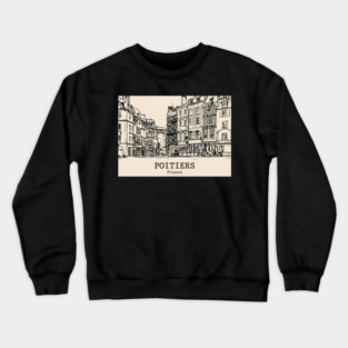 Poitiers - France Crewneck Sweatshirt