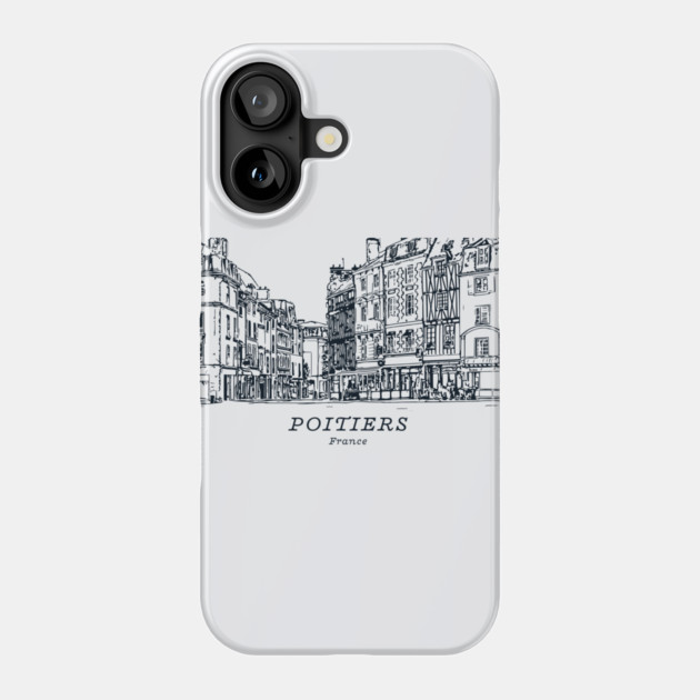 Poitiers - France Phone Case by Lakeric