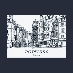 Poitiers - France T-Shirt