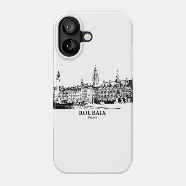Roubaix - France Phone Case by Lakeric