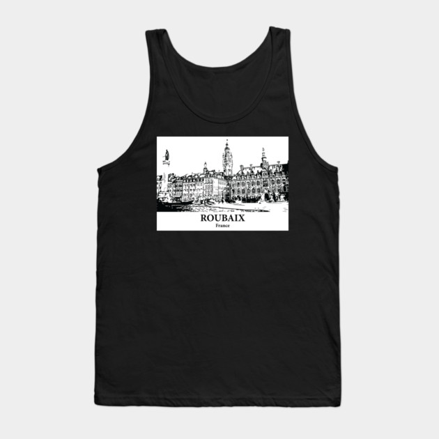 Roubaix - France Tank Top by Lakeric