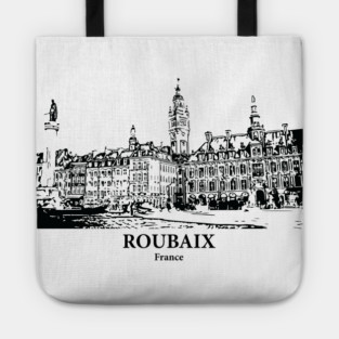 Roubaix - France Tote
