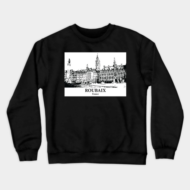 Roubaix - France Crewneck Sweatshirt by Lakeric