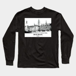 Roubaix - France Long Sleeve T-Shirt