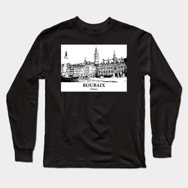 Roubaix - France Long Sleeve T-Shirt by Lakeric