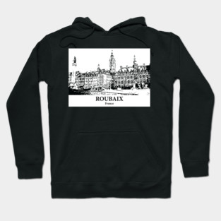 Roubaix - France Hoodie