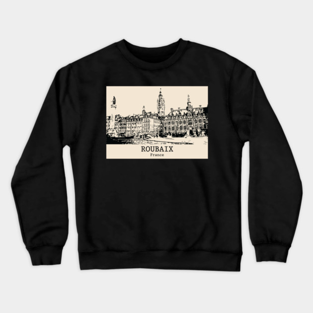 Roubaix - France Crewneck Sweatshirt by Lakeric