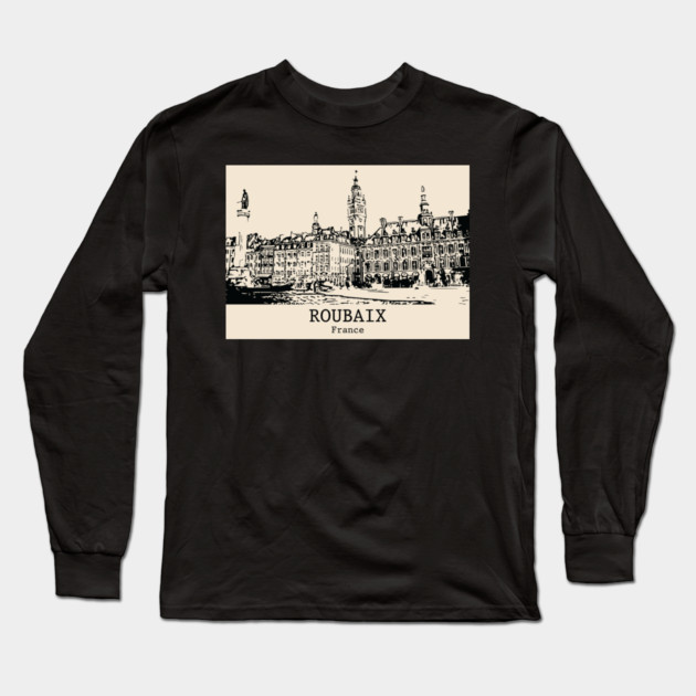 Roubaix - France Long Sleeve T-Shirt by Lakeric