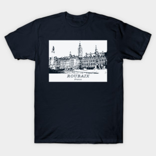 Roubaix - France T-Shirt