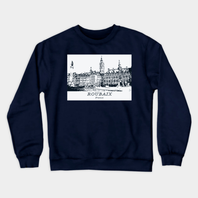 Roubaix - France Crewneck Sweatshirt by Lakeric