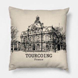 Tourcoing - France Pillow