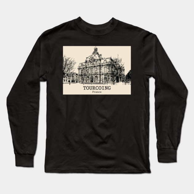 Tourcoing - France Long Sleeve T-Shirt by Lakeric