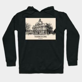 Tourcoing - France Hoodie