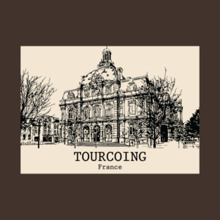 Tourcoing - France T-Shirt
