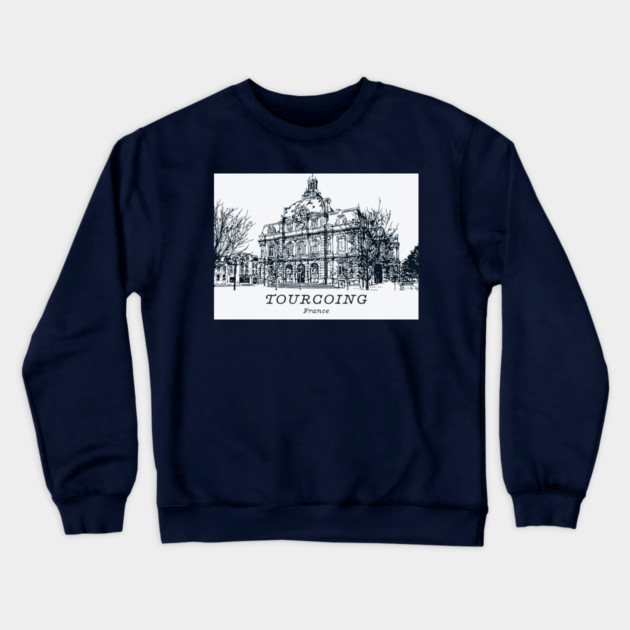 Tourcoing - France Crewneck Sweatshirt by Lakeric