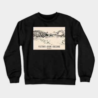 Vitry-sur-Seine - France Crewneck Sweatshirt
