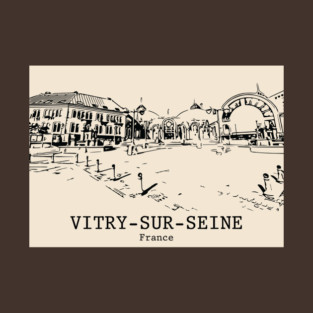 Vitry-sur-Seine - France T-Shirt