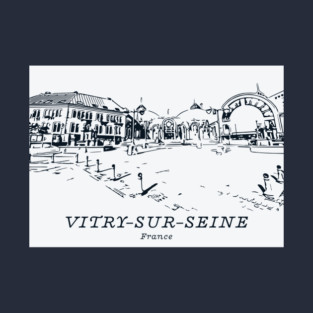Vitry-sur-Seine - France T-Shirt
