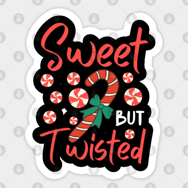 Sweet But Twisted Candy Cane Christmas Aesthetic Sticker by Creatifly Graphic Tees