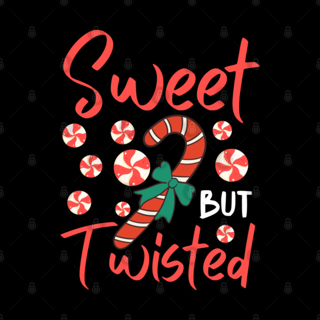 Sweet But Twisted Candy Cane Christmas Aesthetic by Creatifly Graphic Tees