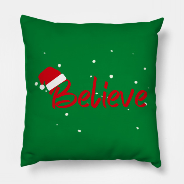 Believe Christmas Santa Hat Snowy Holiday Lettering Pillow by Creatifly Graphic Tees