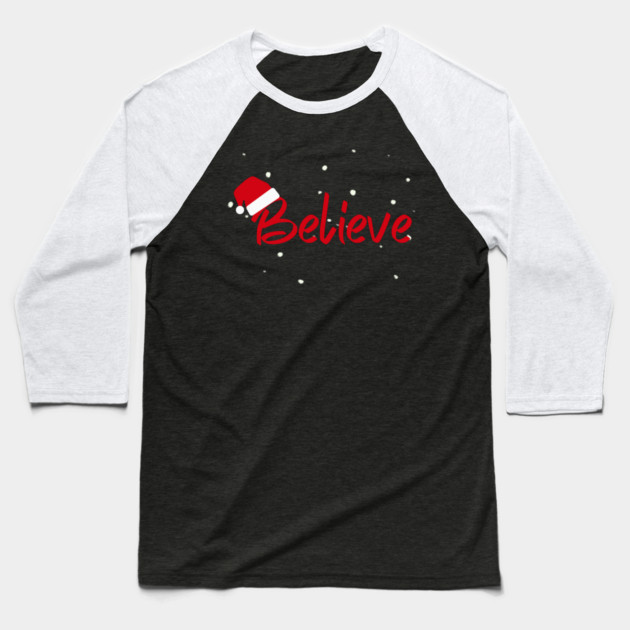 Believe Christmas Santa Hat Snowy Holiday Lettering Baseball T-Shirt by Creatifly Graphic Tees