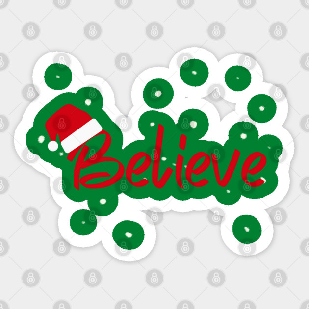Believe Christmas Santa Hat Snowy Holiday Lettering Sticker by Creatifly Graphic Tees