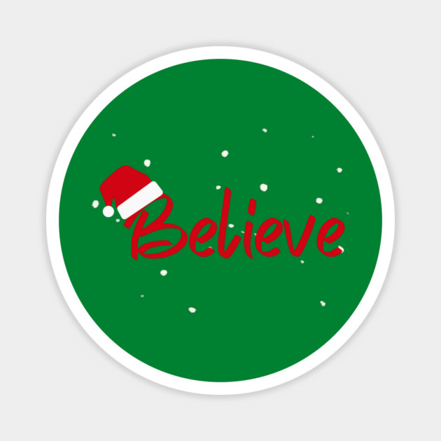 Believe Christmas Santa Hat Snowy Holiday Lettering Magnet by Creatifly Graphic Tees
