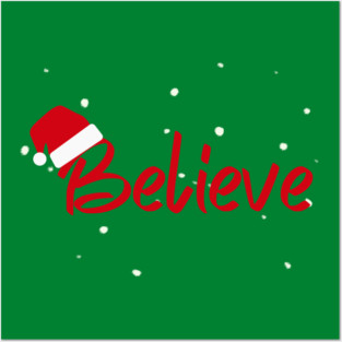 Believe Christmas Santa Hat Snowy Holiday Lettering Posters and Art