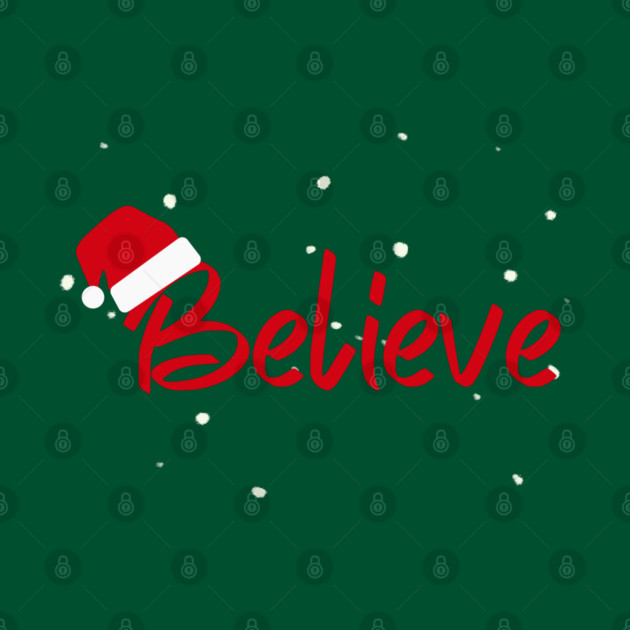 Believe Christmas Santa Hat Snowy Holiday Lettering by Creatifly Graphic Tees