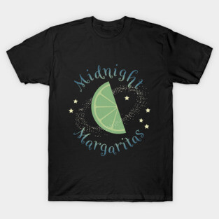 Midnight Margaritas T-Shirt