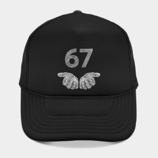 Funny Six Seven 6 7 Meme Gen Alpha Slang 6 7 Hands Hat