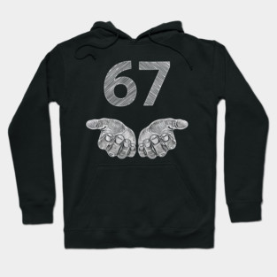 Funny Six Seven 6 7 Meme Gen Alpha Slang 6 7 Hands Hoodie
