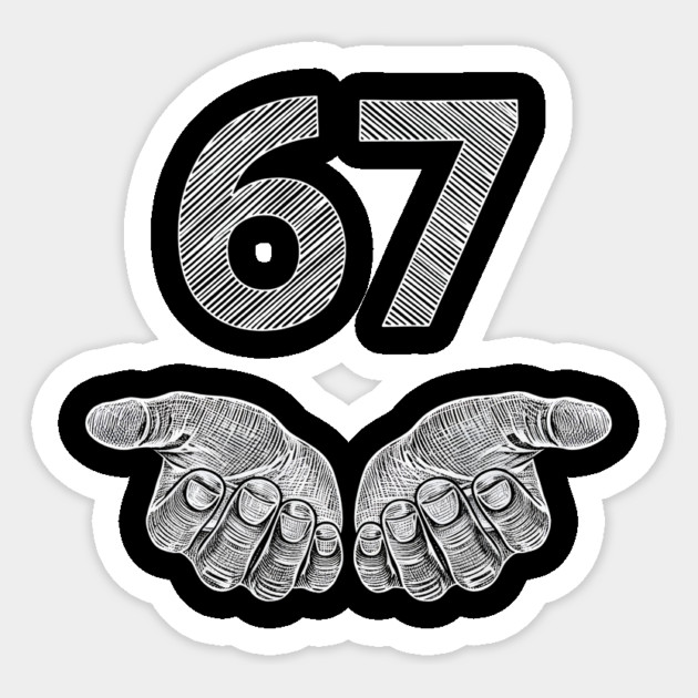 Funny Six Seven 6 7 Meme Gen Alpha Slang 6 7 Hands Sticker by ArtistTee ⭐⭐⭐⭐⭐