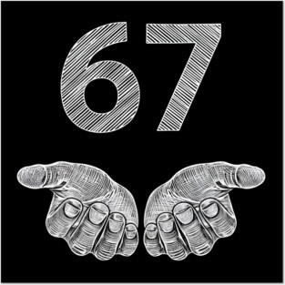 Funny Six Seven 6 7 Meme Gen Alpha Slang 6 7 Hands Posters and Art