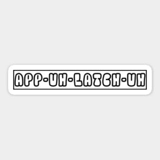 Appalachia Pronunciation ( square sticker ) Sticker