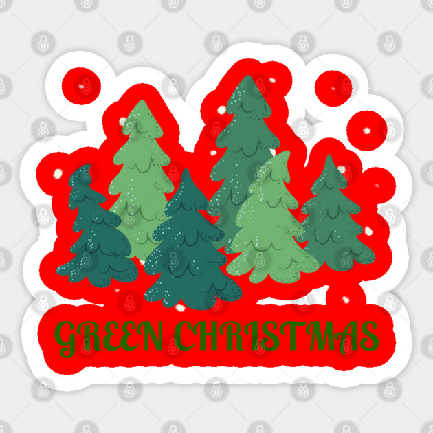 Green Christmas Trees Sticker by Creatifly Graphic Tees
