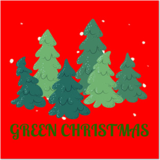 Green Christmas Trees Posters and Art