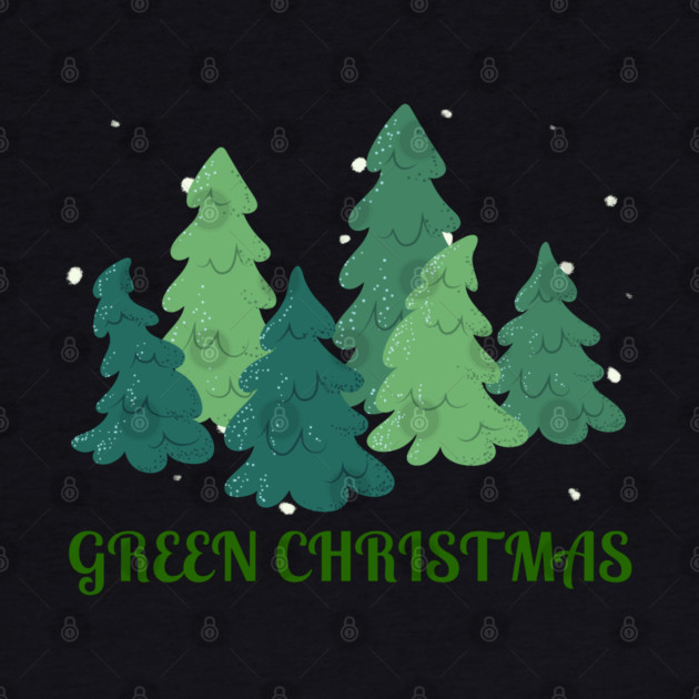 Green Christmas Trees by Creatifly Graphic Tees