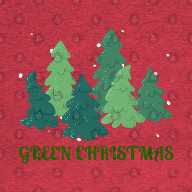Green Christmas Trees by Creatifly Graphic Tees