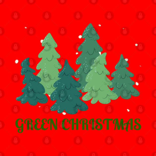 Green Christmas Trees by Creatifly Graphic Tees
