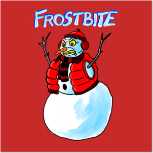 Frostbite Posters and Art