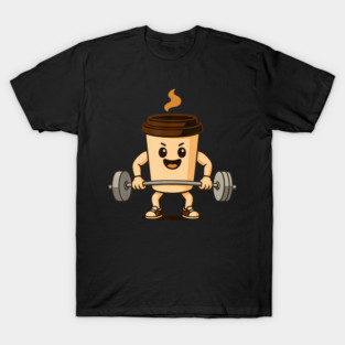 Weightlifting Coffee Lover Bodybuilder Gym Fitness T-Shirt
