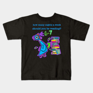 How Many Nights A Week Should You Be Reading 6-7 Pigeon-Elephant-Piggie Children's Books Kids T-Shirt