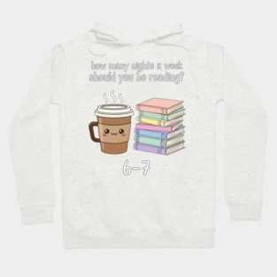 How Many Nights A Week Should You Be Reading 6-7 Pigeon-Elephant-Piggie Children's Books Hoodie