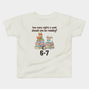 How Many Nights A Week Should You Be Reading 6-7 Pigeon-Elephant-Piggie Children's Books Kids T-Shirt