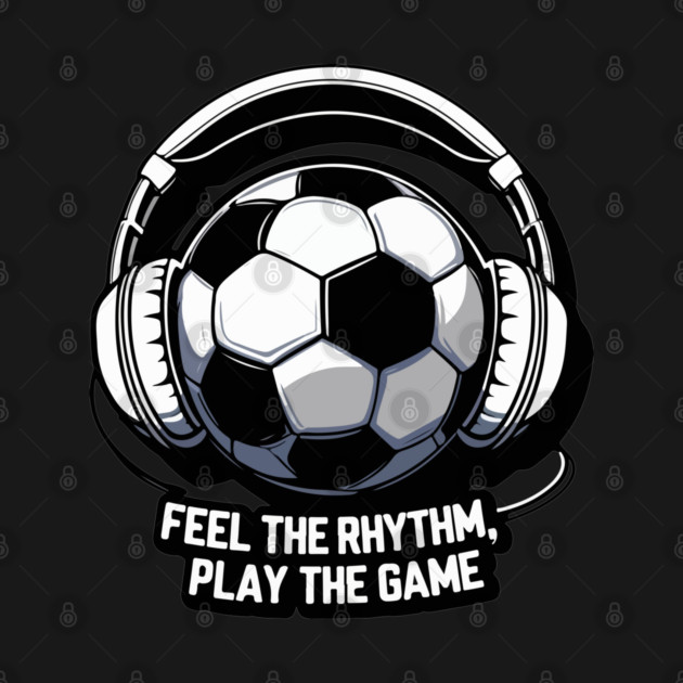 FEEL THE RHYTHM, PLAY THE GAME by Urbanprint