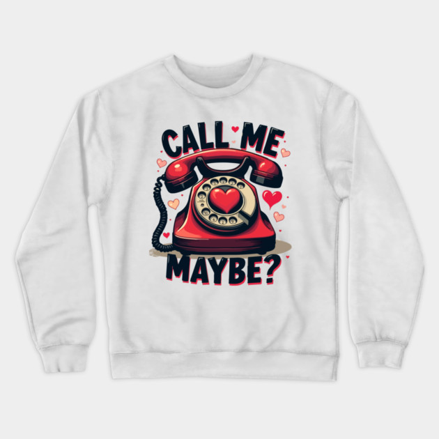 Call Me 10 Retro Tease Crewneck Sweatshirt by Urbanprint