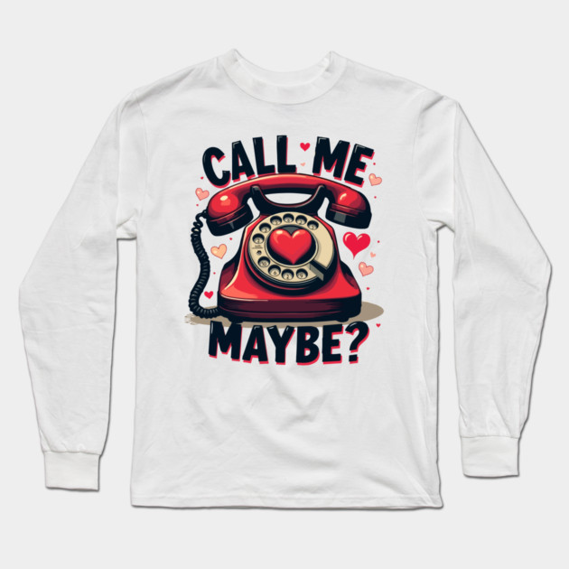 Call Me 10 Retro Tease Long Sleeve T-Shirt by Urbanprint